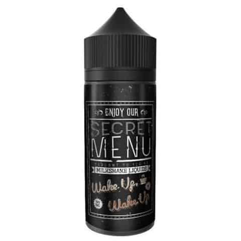 MILKSHAKE LIQUIDS – SECRET MENU – WAKE UP, WAKE UP