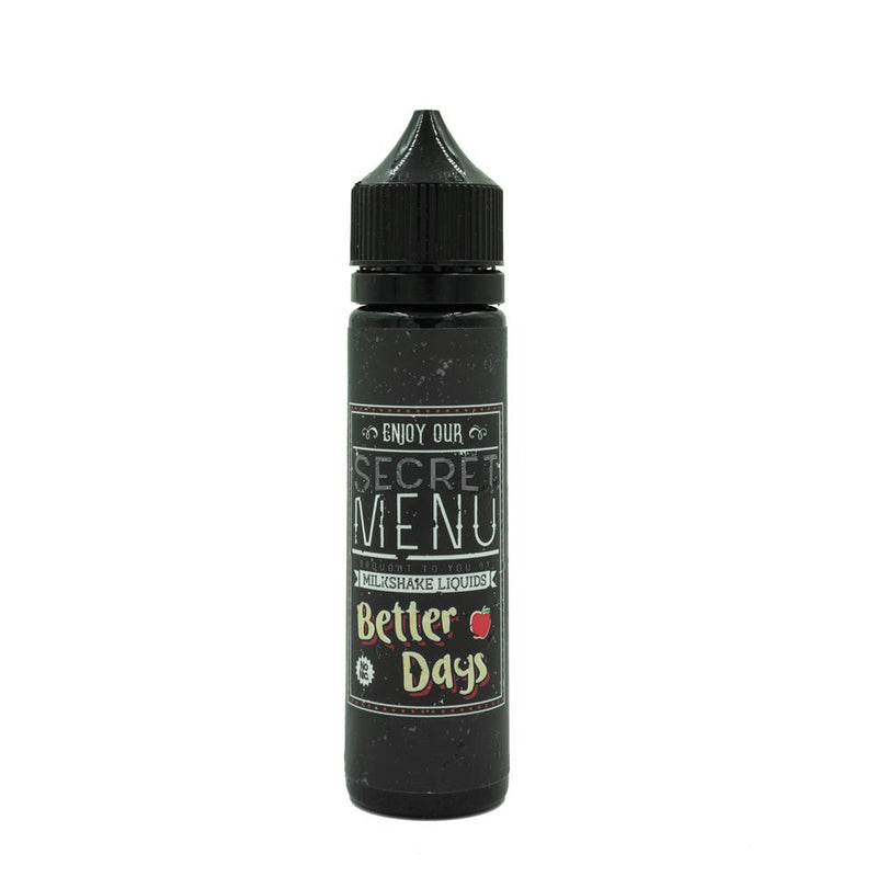 MILKSHAKE LIQUIDS - SECRET MENU - BETTER DAYS